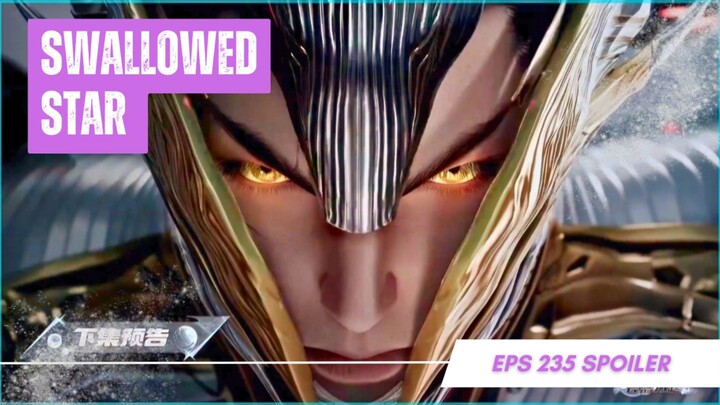 Swallowed Star EP 235 - Sub Indo!