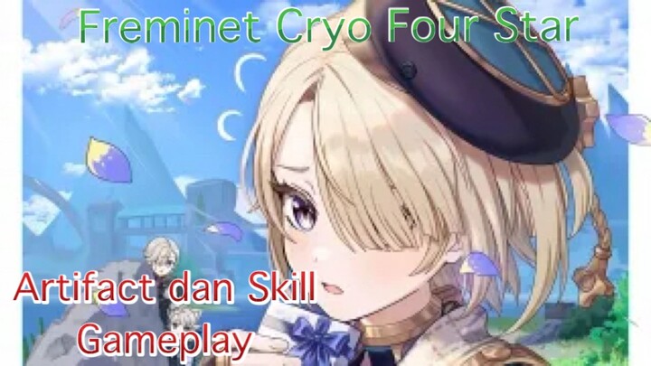 Genshin Impact INDO - Pembahasan Freminet Cryo Four Star mengenai Artifact dan Skill + Gameplay