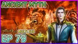 Ancient Myth Ep 79 Multi Sub 1080p HD