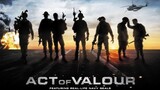 ACT OF VALOR (2012) หน่วยพิฆาต ระห่ำกู้โลก