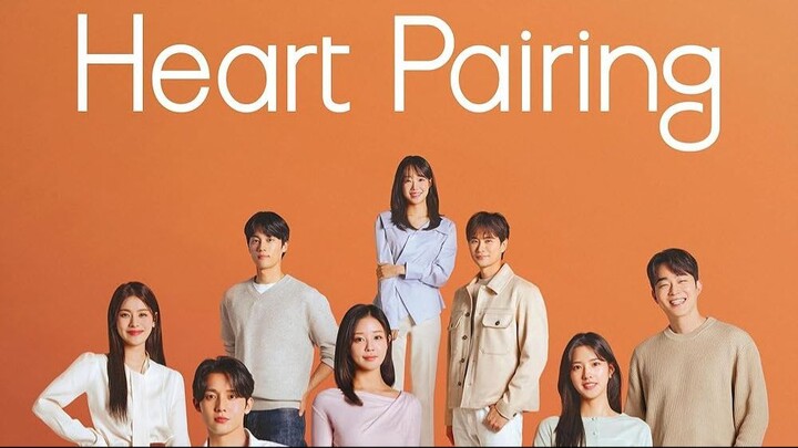 (Sub Indo) Eps - 02 Heart Pairing
