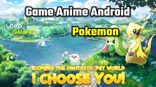 Game Pokemon Android Terbaru, yang Seru Buat Kalian Mainkan!