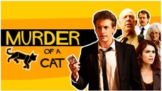 Murder of a Cat (2014) | Mystery | Western Movie