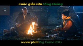 REVIEW PHIM : biggame săn lùng tổng thống (p3) #videohaynhat