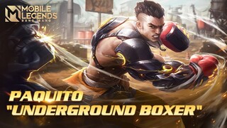 New Skin | Paquito "Underground Boxer" | Mobile Legends: Bang Bang