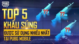 Top 5 Khẩu Súng Được Sử Dụng Nhiều Nhất Trong PUBG Mobile Tháng 4/2021 | Giải Mã Vũ Khí