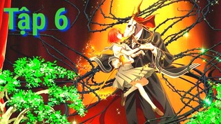 Mahoutsukai no Yome | Tập 6 ViệtSub | Cô Dâu của Pháp Sư