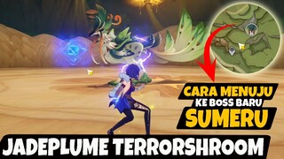 Cara Aktifkan Teleport  ke Boss Baru SUMERU JADEPLUME TERRORSHROOM - Genshin Impact