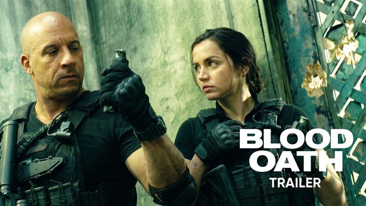 BLOOD OATH - Fan Concept Trailer - Vin Diesel & Ana de Armas
