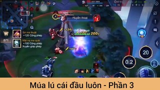 Múa lú cái đầu luôn #3