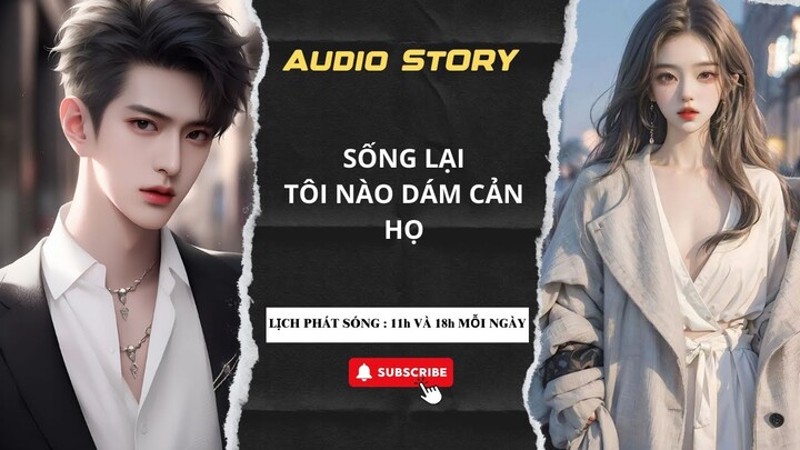 [TRUYỆN AUDIO] || TRỌNG SINH TÔI ĐỂ MẶC ANH TA ĐẾN VỚI TRÀ XANH || MINH ANH REVIEW