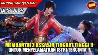 AKHIRNYA WU ZHOU MENUNJUKAN KEKUATANNYA DIHADAPAN SEMUA ORANG !! - Alur Cerita Donghua #WYSQD EPS 14