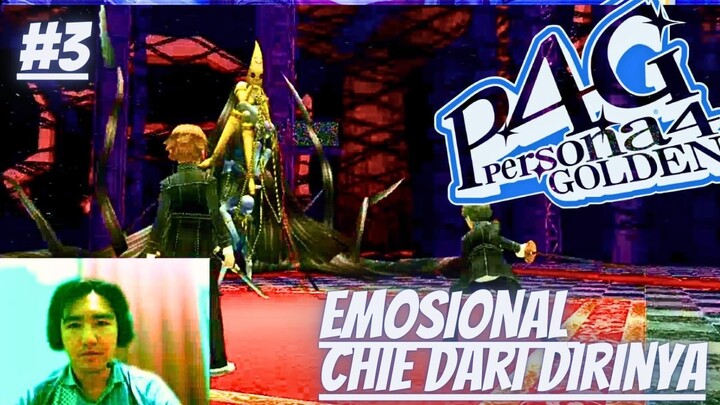 Emosional Chie Dari DIrinya, Persona 4, Part 3.