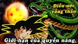 Quyền năng của rồng thần Trái Đất không thể hồi sinh được chiến binh Saiyan mạnh nhất Son Goku