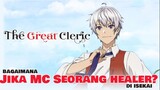 Sinopsis The Great Cleric (2023), Rekomendasi Anime Isekai