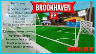 UPDATE BROOKHAVEN 🏡 RP SOCCER UPDATE PART 1 | ROBLOX INDONESIA
