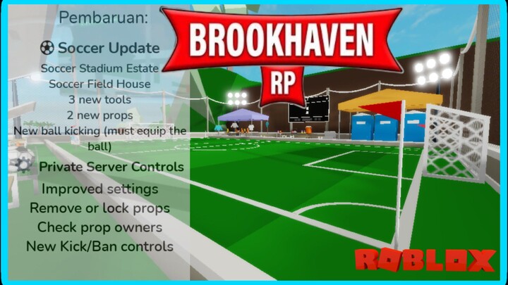 UPDATE BROOKHAVEN 🏡 RP SOCCER UPDATE PART 1 | ROBLOX INDONESIA