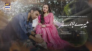 Mere HumSafar _ EP 25 _ Farhan Saeed _ Hania Amir _ Pakistani Drama(720P_HD)