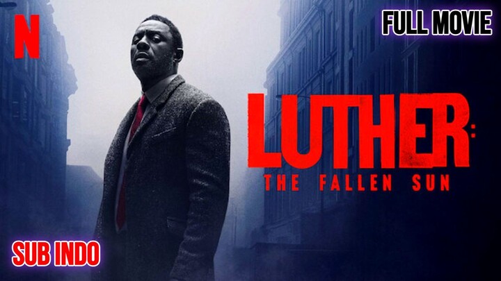 Luther: The Fallen Sun 2023 SUB INDO