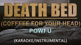 death bed - Powfu (Karaoke Version)