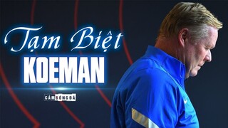 CẢM ƠN VÀ TRÂN TRỌNG vì những gì đã cống hiến cho BARCELONA, RONALD KOEMAN!