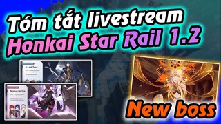 HSR | Tóm tắt Livestream Honkai Star Rail 1.2 | Boss tuần mới, mở rộng thêm map Thủy cung???