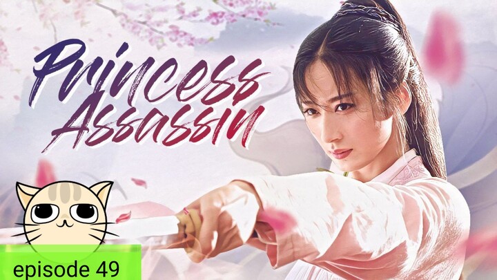 C-Drama/Princess Assassin episode 49