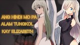 Elizabeth Liones ng The Seven Deadly Sins â™¥ï¸� | Anime Review