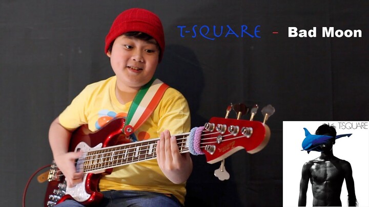 Bad Moon · T-SQUARE  [Bass Cover]