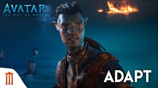 Avatar : The Way Of Water | อวตาร: วิถีแห่งสายน้ำ - Adapt [ซับไทย]