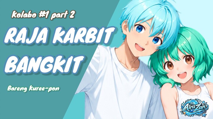 【GENSHIN IMPACT】Karbit Sok Tau, Sepuh Kasih Paham | Kolabo Part 2