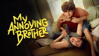 🎬🥋 MY ANNOYING BROTHER (2024)‼️