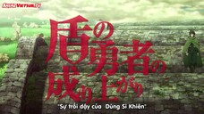 Sự Trỗi Dậy của Khiên Anh Hùng Tập 02 - Việt Sub