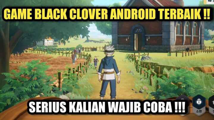 Game Black Clover Android Terbaik !!! Serius Kalian Wajib Coba !!!