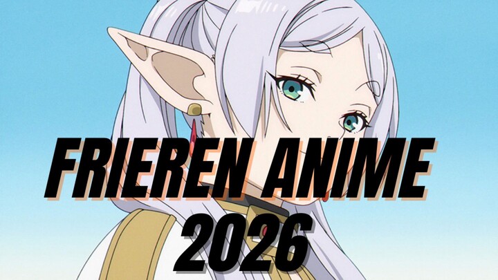FRIEREN ANIME 2026