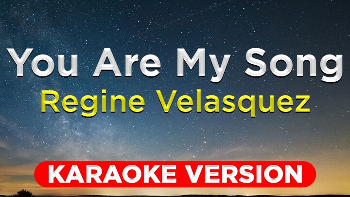 Regine Velasquez - You Are My Song | Karaoke