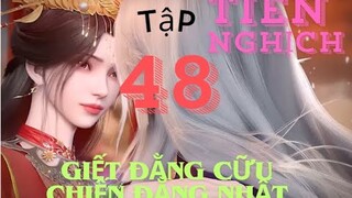 Tiên Nghịch Tập 48 - Thuyết Minh FULL HD