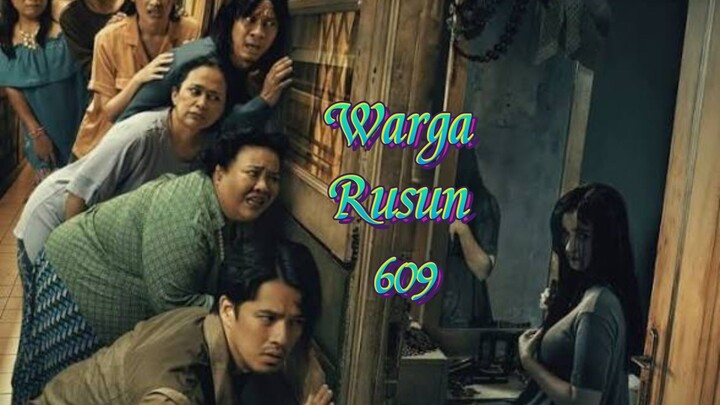 Film Horor Indonesia terbaru - Warga Rusun 609...