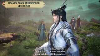 100.000 Years of Refining Qi Episode 21 Subtitle Indonesia