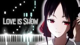 Piano Tutorial - Kaguya-sama: The First Kiss That Never Ends OP - Love is Show (FULL)