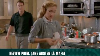 REVIEW PHIM: “ JANE AUSTEN LÀ MAFIA “ ( phần 5 ) #reviewphimhaynhat