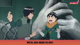 Ahli Taijutsu! Metal Lee dan Iwabe vs Guy! | Boruto: Naruto Next Generations