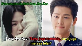 Fakta Terbaru ! Song Hye Kyo memberikan wawancara setelah Song Joong Ki menjadi seorang ayah