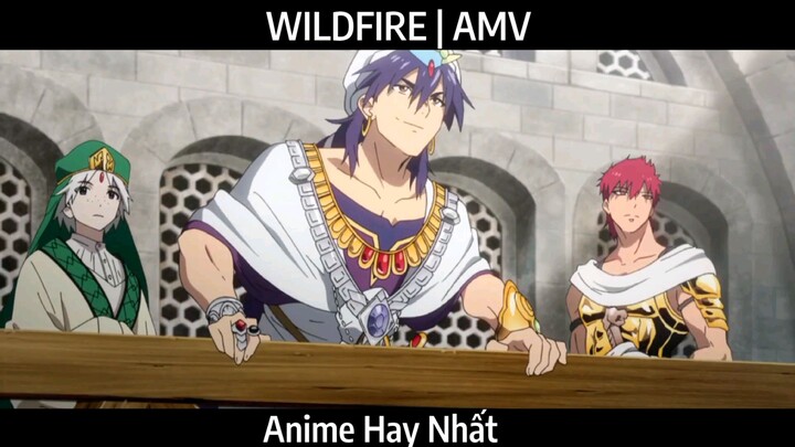 WILDFIRE | AMV Hay Nhất