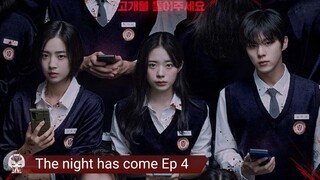 The night has come Ep 4 Eng Sub