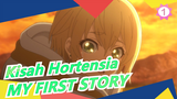 [Kisah Hortensia] OP Versi Lengkap [LEADER] MY FIRST STORY_1