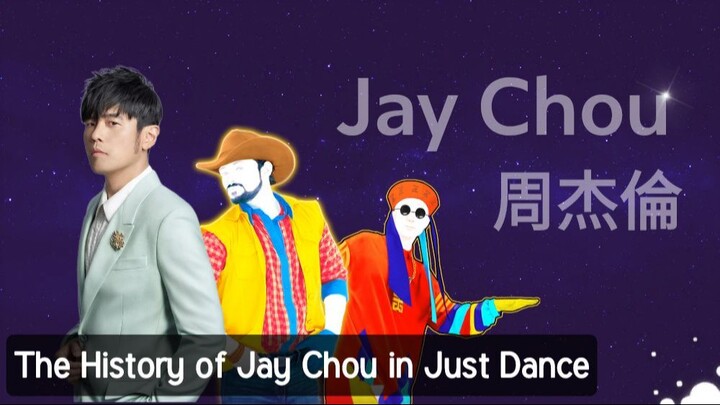 The History of Jay Chou (周杰倫)  in Just Dance _ 舞力全开：活力派 - 舞力全开2017