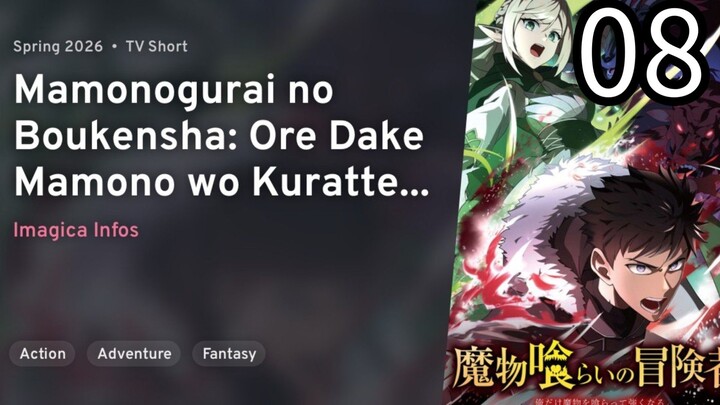 EP 08 Monster Eater | Mamonogurai no Boukensha: Ore Dake Mamono wo Kuratte Tsuyoku Naru