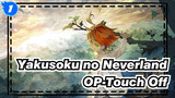 [Yakusoku no Neverland |Epik|Mixed Edit]OP-Touch Off_1