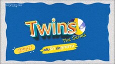 TWIN series ep2 UNCUT ENGSUB